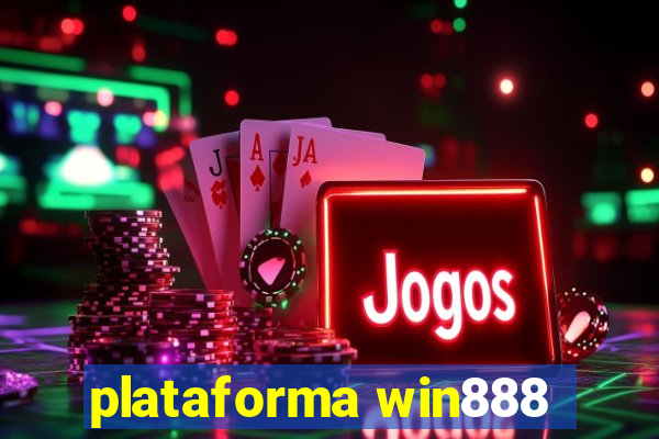 plataforma win888